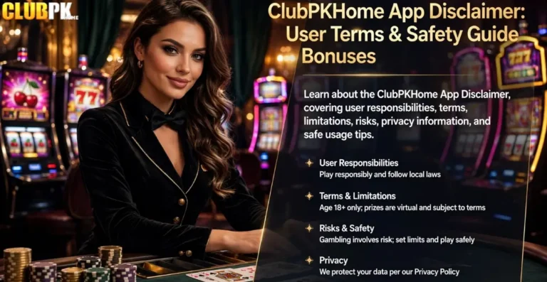 ClubPKHome App Disclaimer
