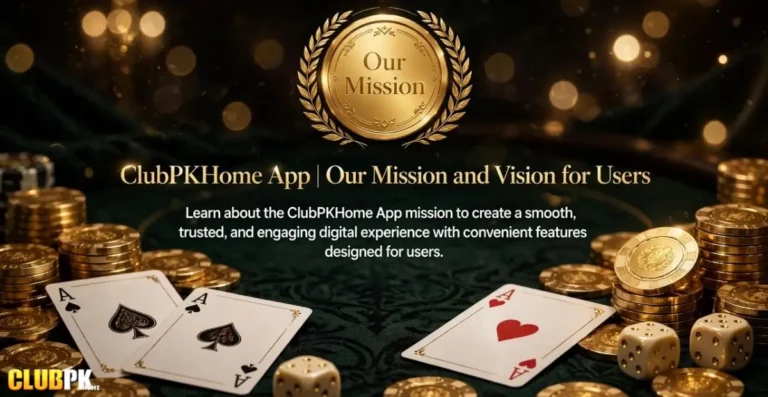 ClubPKHome App | Our Mission